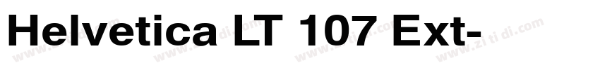 Helvetica LT 107 Ext字体转换 Helvetica LT 107 Ext字体转换